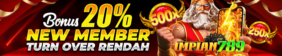 Bonus New Member Terbesar Di IMPIAN789