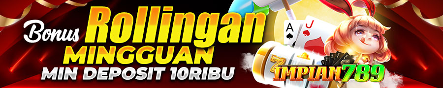Bonus Rolingan Terbesar Di IMPIAN789